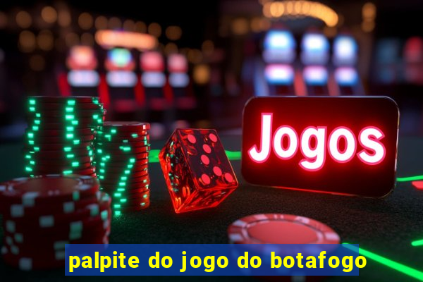 palpite do jogo do botafogo