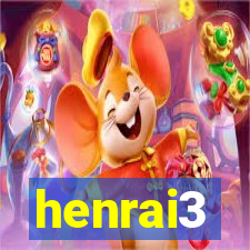 henrai3