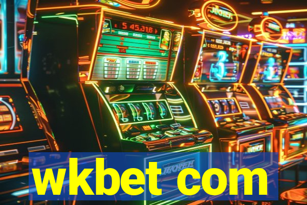 wkbet com