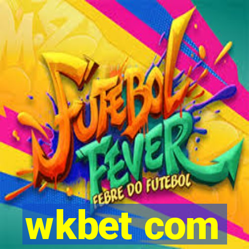 wkbet com