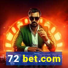 72 bet.com