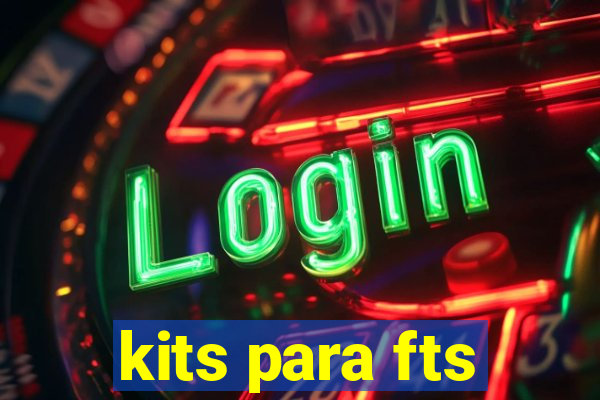 kits para fts