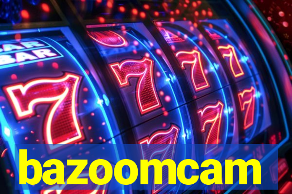 bazoomcam