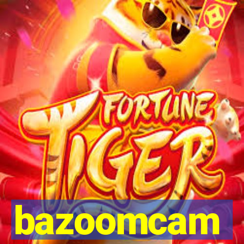 bazoomcam