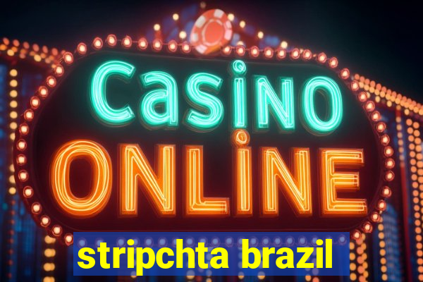 stripchta brazil