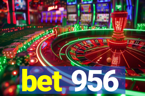 bet 956