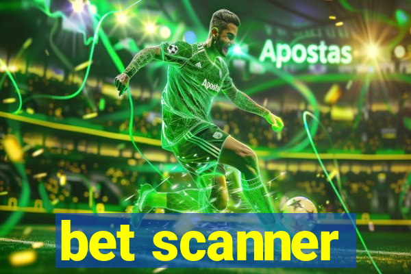 bet scanner