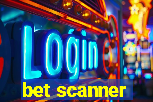 bet scanner