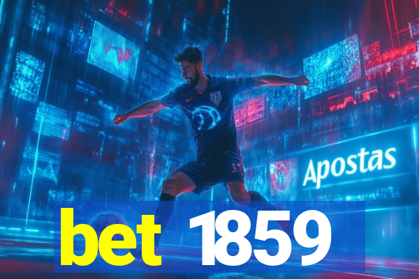 bet 1859