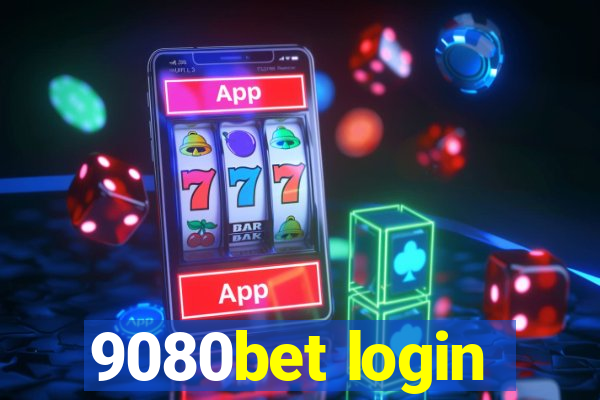 9080bet login