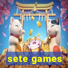 sete games