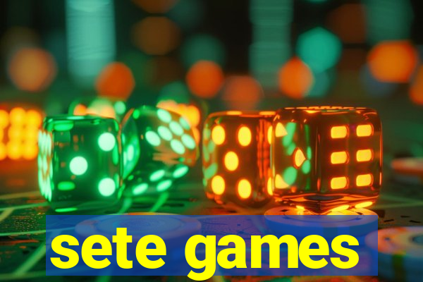 sete games