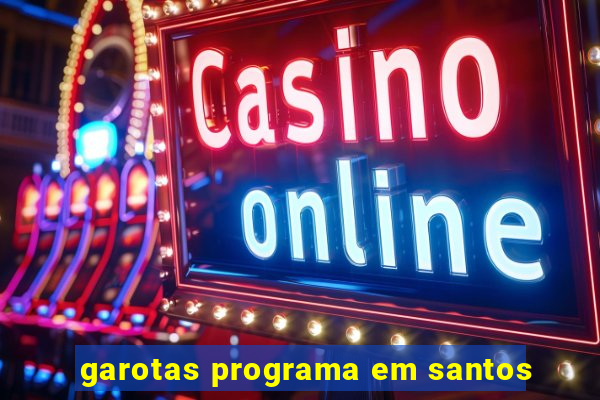 garotas programa em santos