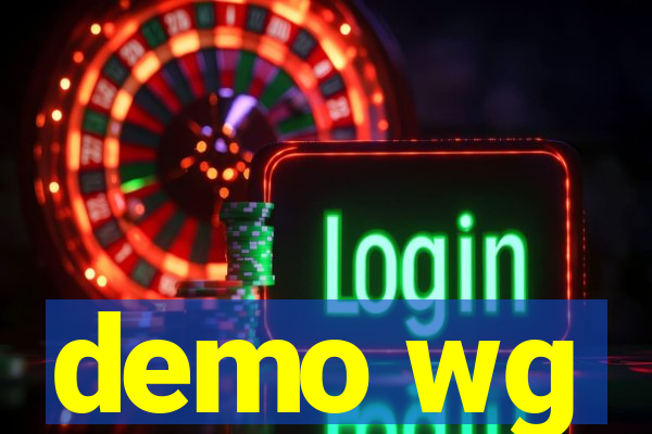 demo wg