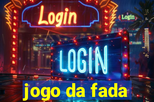 jogo da fada