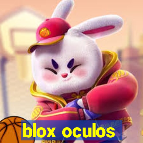 blox oculos