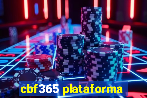 cbf365 plataforma