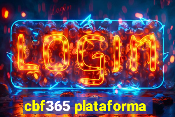 cbf365 plataforma