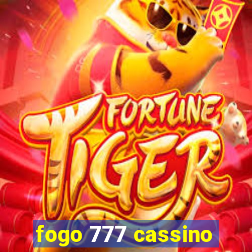 fogo 777 cassino