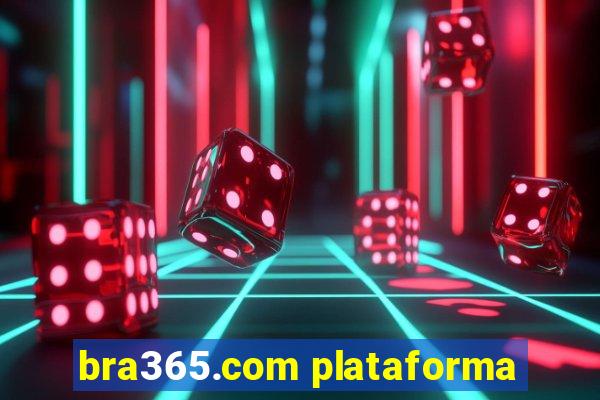 bra365.com plataforma