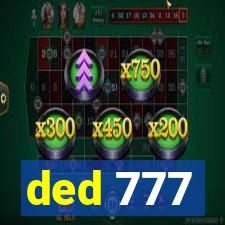 ded 777