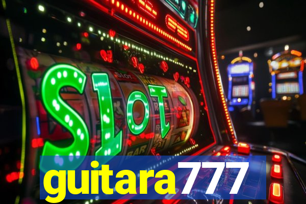 guitara777