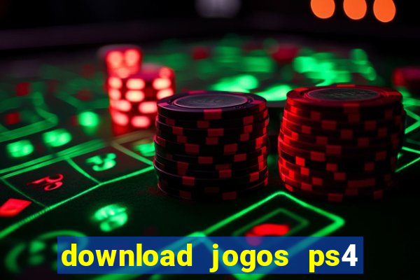 download jogos ps4 pkg pt-br