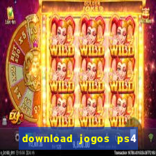 download jogos ps4 pkg pt-br