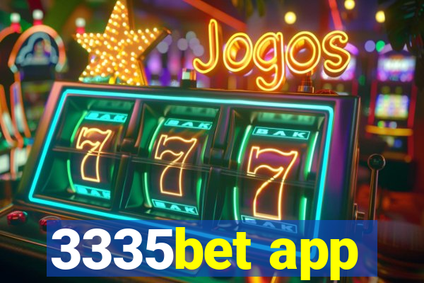 3335bet app