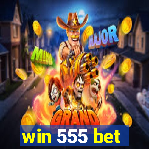 win 555 bet