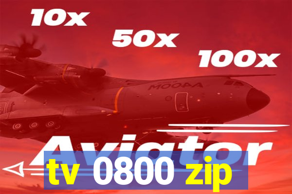 tv 0800 zip