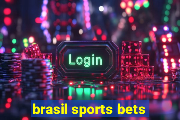 brasil sports bets