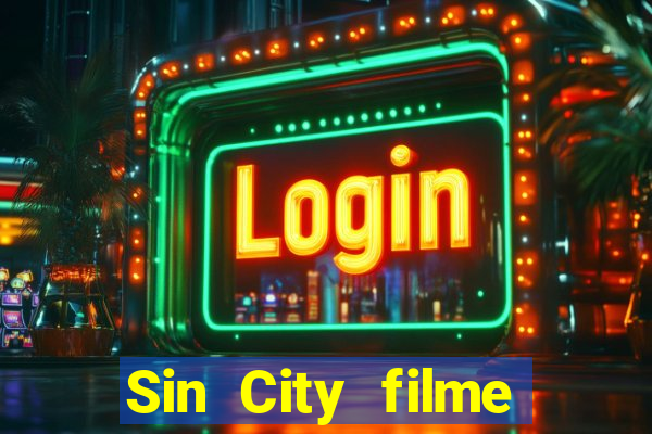 Sin City filme completo dublado download