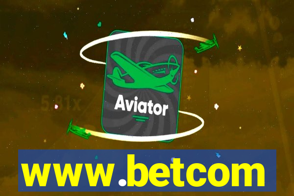 www.betcom