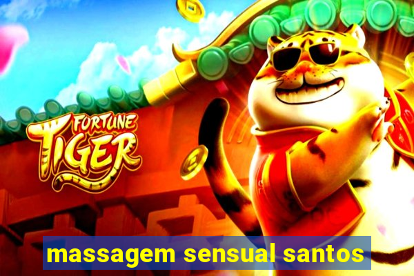 massagem sensual santos