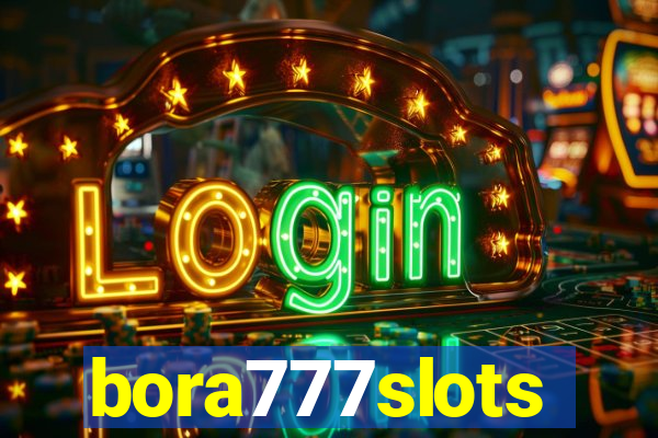 bora777slots