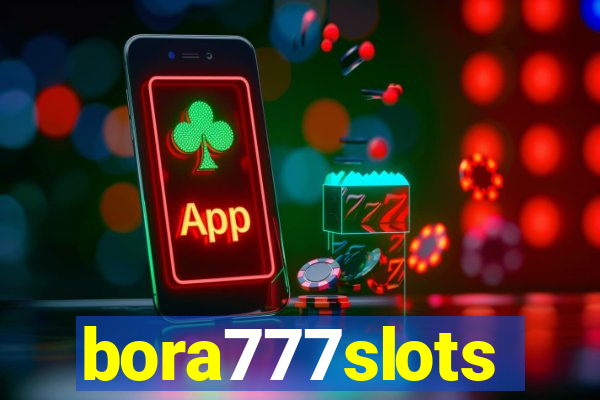 bora777slots