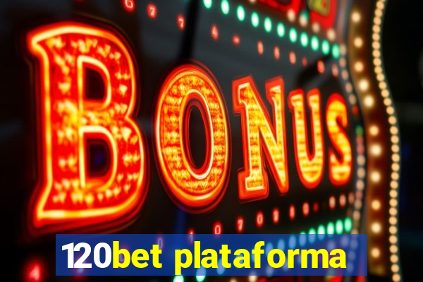 120bet plataforma