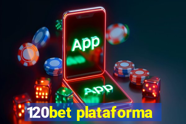 120bet plataforma