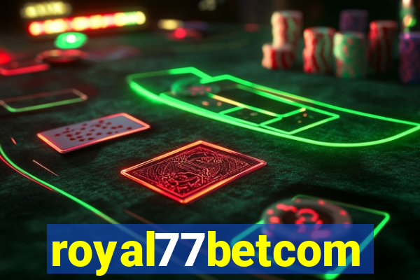 royal77betcom