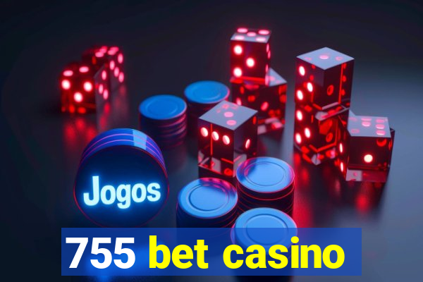 755 bet casino