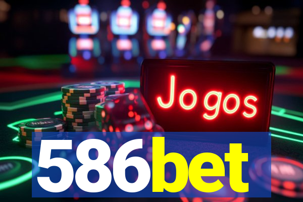 586bet