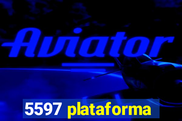 5597 plataforma