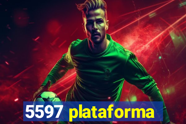 5597 plataforma