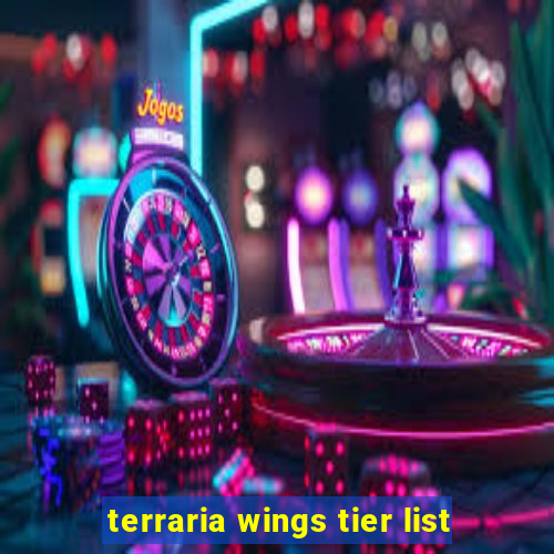 terraria wings tier list