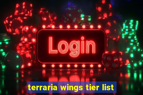 terraria wings tier list