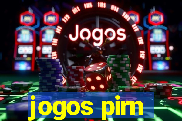 jogos pirn