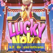 kit do corinthians dls 2019