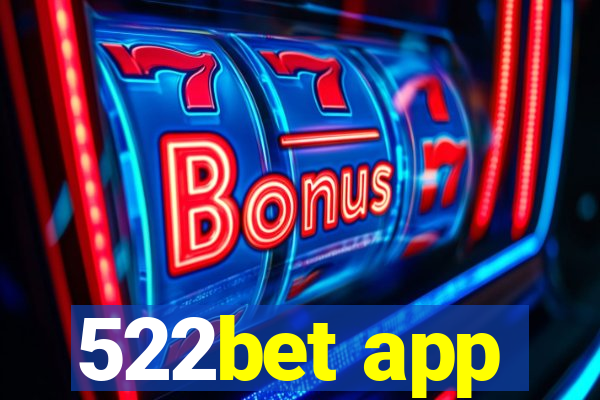 522bet app