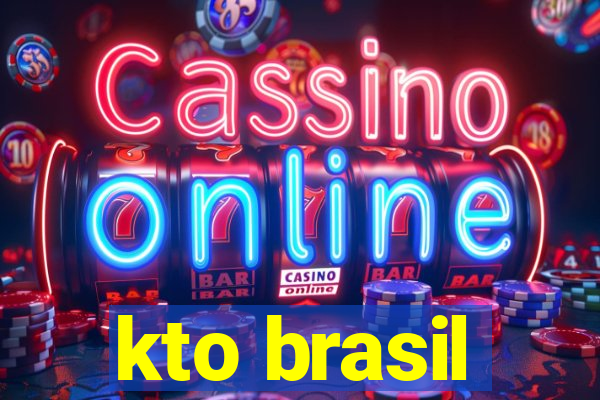 kto brasil